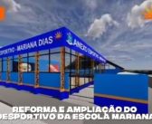 Reforma e ampliação do Anexo Esportivo escola Mariana Dias